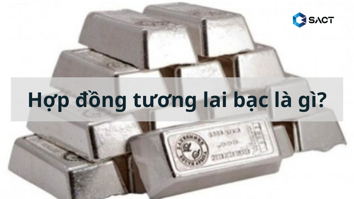 hop-dong-tuong-lai-bac-la-gi